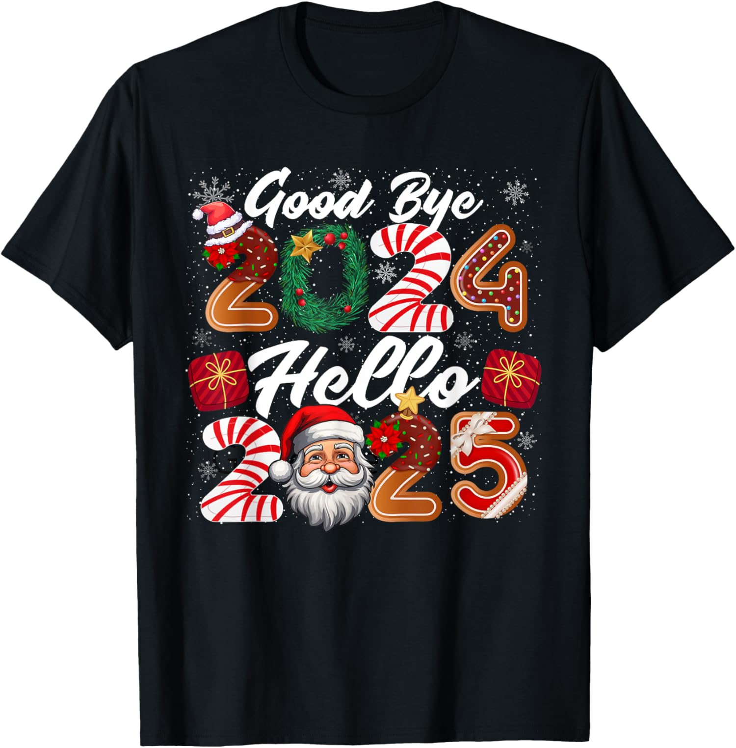 Happy New Year Goodbye 2024 Hello 2025 Christmas Santa TShirt