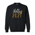 thumbnail image 1 of Happy New Year Hello 2021 Unisex Adult Crewneck Sweatshirt-Black-4xl, 1 of 4