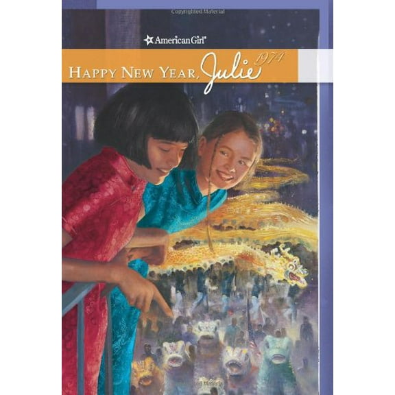 Pre-Owned Happy New Year, Julie (American Girl Collection, 3) (Paperback) 1593692919 9781593692919