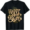 thumbnail image 1 of Happy New Year New Years Eve Party Women Men Family Matching T-ShirtMen and women, Black T-shirt, size: Extra large, 1 of 4