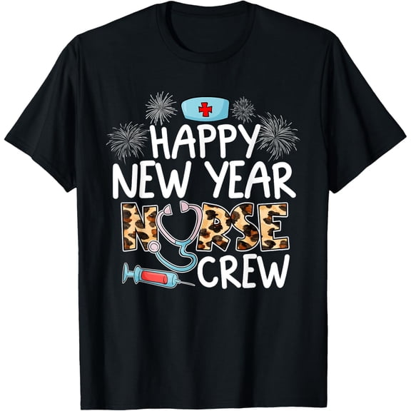 Happy New Year Nurse Crew Stethoscope Leopard NYE Party T-Shirt Shirts