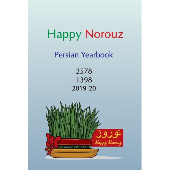 Happy Norouz : Persian Yearbook (Paperback)