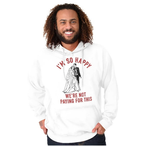 Happy Not Paying For This Wedding Unisex Plus Fleece Graphic Hoodie Brisco Brands 2X