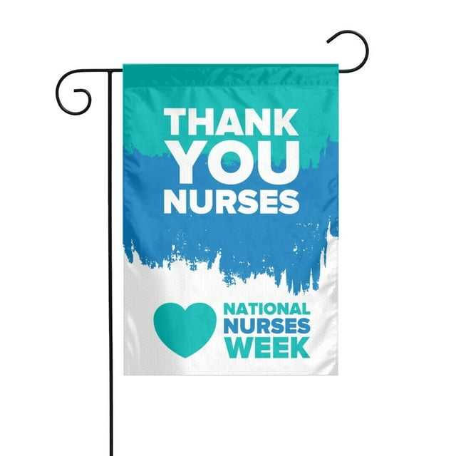 Happy Nurse Appreciation Week 2024 Garden Flag Double Sided Yard Banner