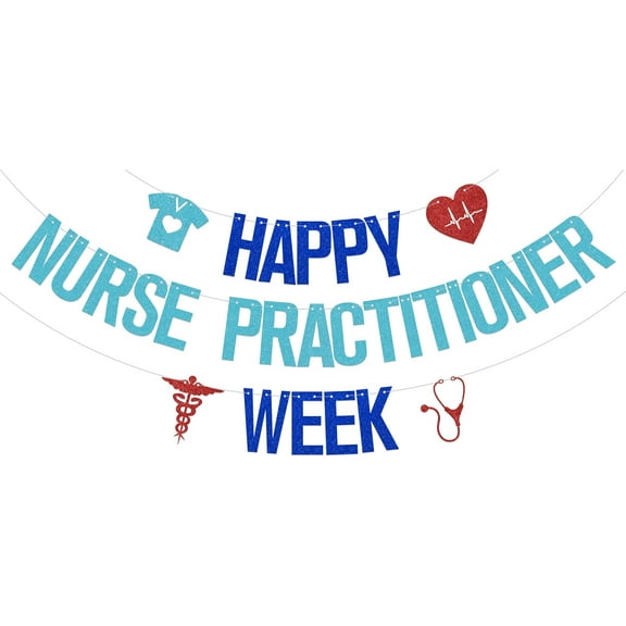 Happy Nurse Practitioner Week Banner - NP Appreciation Party Decorations - Nurse Practitioner Week Decorations