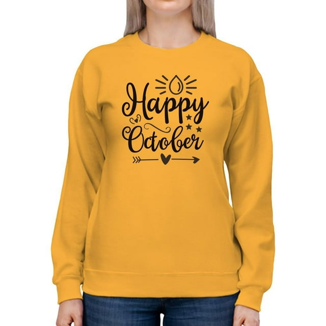 Happy October! Sweatshirt Women -Image by Shutterstock, Female 5X-Large