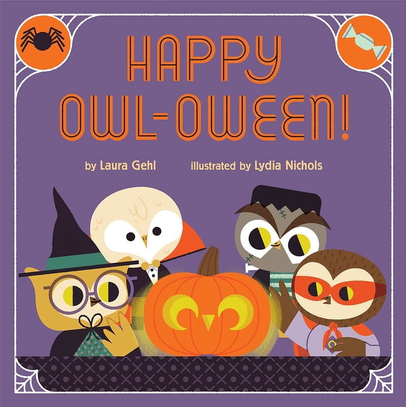 Happy Owl-Oween!: A Halloween Story, (Hardcover)