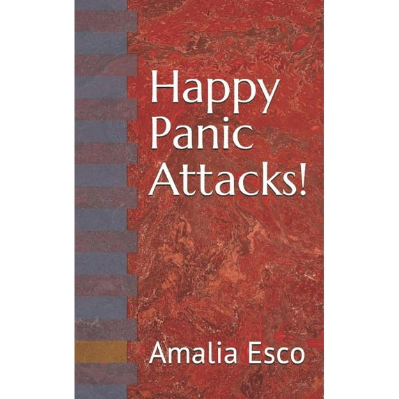 Happy Panic Attacks!
