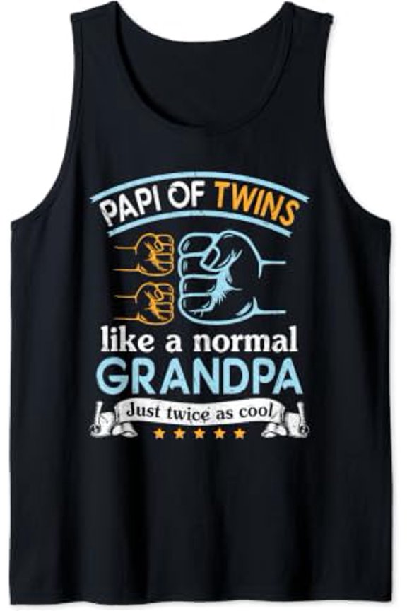 Happy Papi Of Twins Like A Normal Father Just Twice As Cool Tank Top Size S-3XL