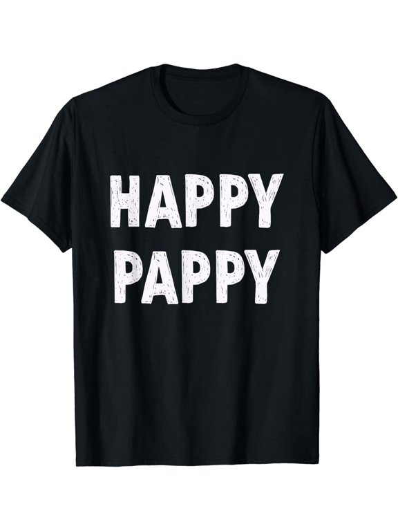 Happy Pappy shirt, pappy gift, Grandpa shirt, Funny Grandpa T-Shirt