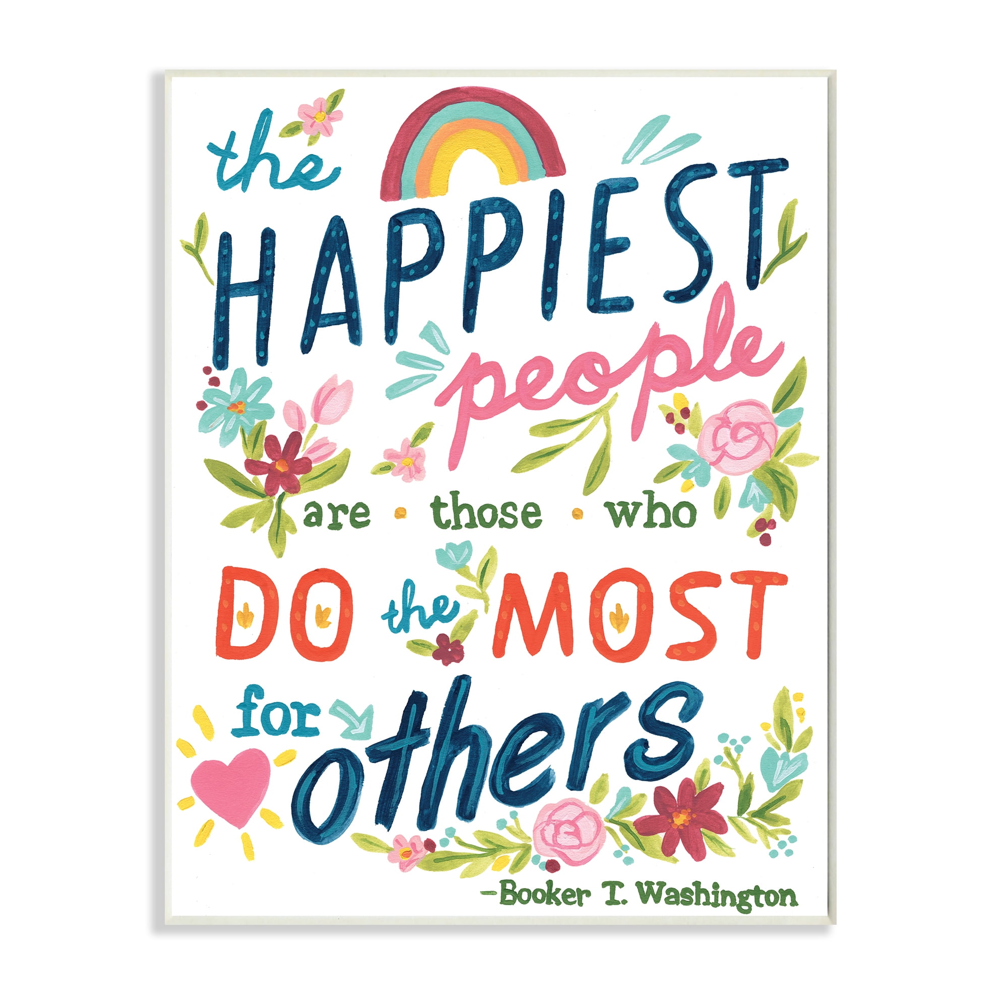 Stupell Industries Happy People Do Most for Others Phrase Whimsical Florals,10 x 15,Designed by June Erica Vess