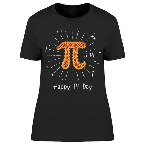 Happy Pi Day Cherry Pie Firework T-Shirt Women -Image by Shutterstock, Female Medium