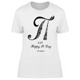 thumbnail image 1 of Happy Pi Day Floral Symbol T-Shirt Women -Image by Shutterstock, Female Large, 1 of 2