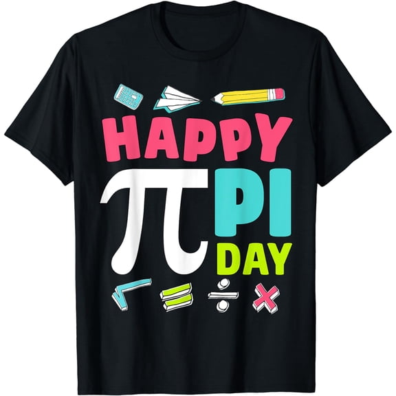 Happy Pi Day Math Teachers Student Professor Pi Day T-Shirt
