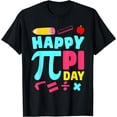 thumbnail image 1 of Happy Pi Day Mathematic Math Teacher Women Men Girl T-Shirt, 1 of 4