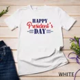 thumbnail image 1 of Happy Presidents Day Tee Funny President 2025 Shirt Men Women Unisex T-Shirt Unisex S-5XL Hot Trending Shirt, Vintage Birthday Gift, 1 of 2