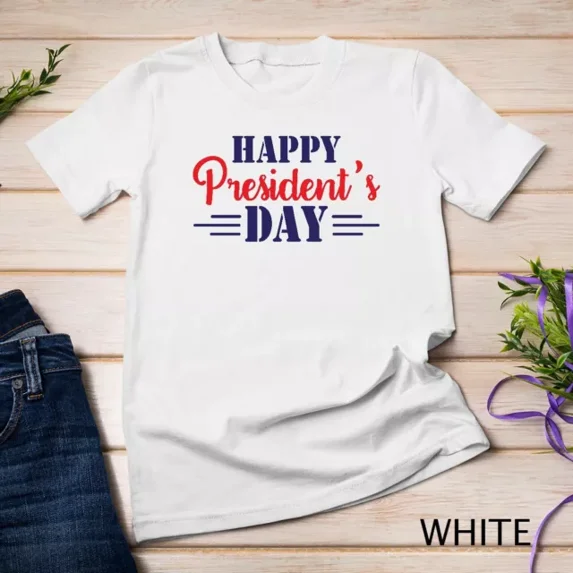 Happy Presidents Day Tee Funny President 2025 Shirt Men Women Unisex T-Shirt Unisex S-5XL Hot Trending Shirt, Vintage Birthday Gift