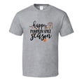 thumbnail image 1 of Happy Pumpkin Spice Season Tee Cool Fall Holiday Autumn Novelty T Shirt, 1 of 1