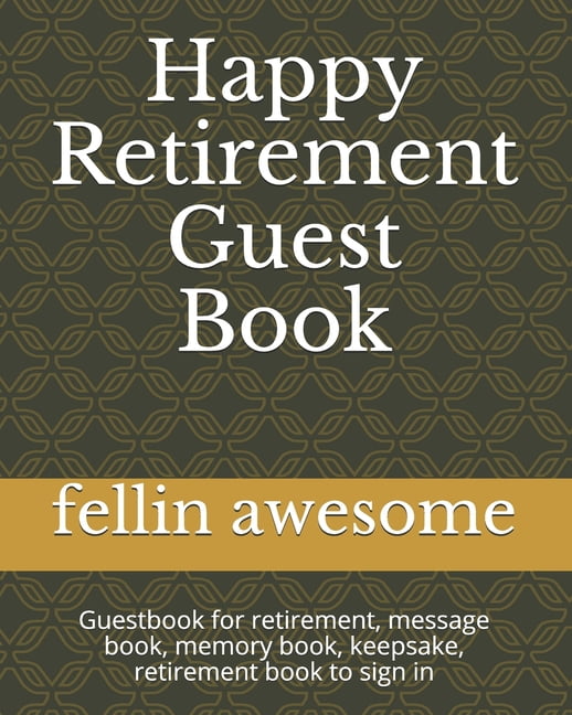 Happy Retirement Guest Book Guestbook for retirement, message book