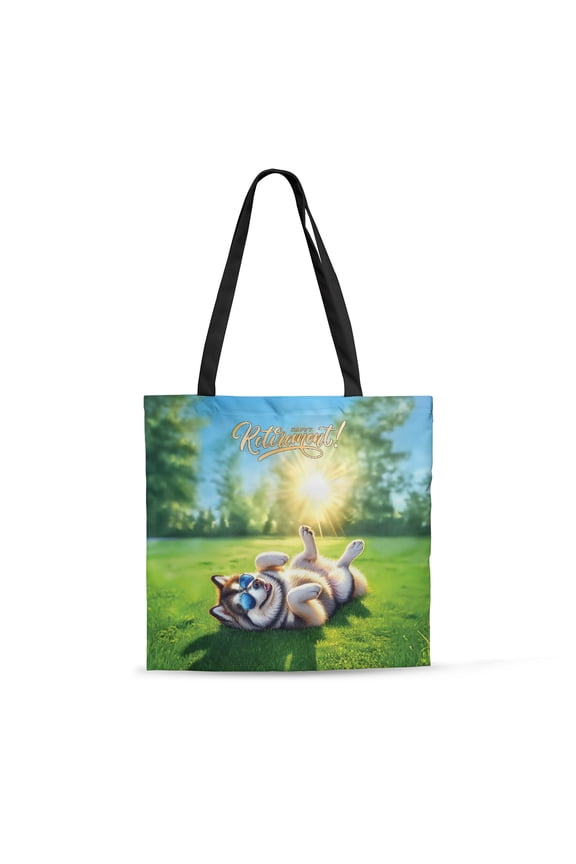 Happy Retirement with Alaskan Malamute Enjoy Life Rest Time All Over Print 3D Canvas Tote Bag Alaska Mal Dog Lovers Gifts Reusable Handbag - 02027
