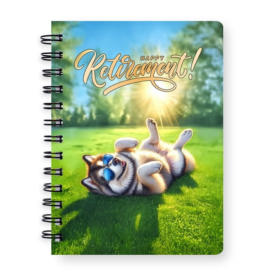Happy Retirement with Alaskan Malamute Enjoy Life Rest Time Spiral Bound Journal Alaska Mal Dog Lovers Gifts 5x7in Spiral Notebook - 02027