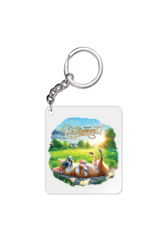 Happy Retirement with Chihuahua Enjoy Life Rest Time Acrylic Keychain Dog Lover Gifts Idea Collar Charm Tag Keyring - 02027