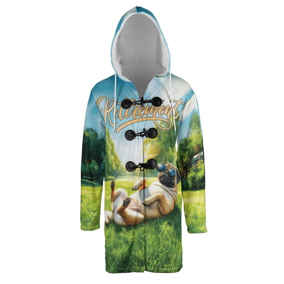 Happy Retirement with Pug Enjoy Life Rest Time All Over Print 3D Hooded Duffle Toggle Coat Dog Lover Gifts - 02027