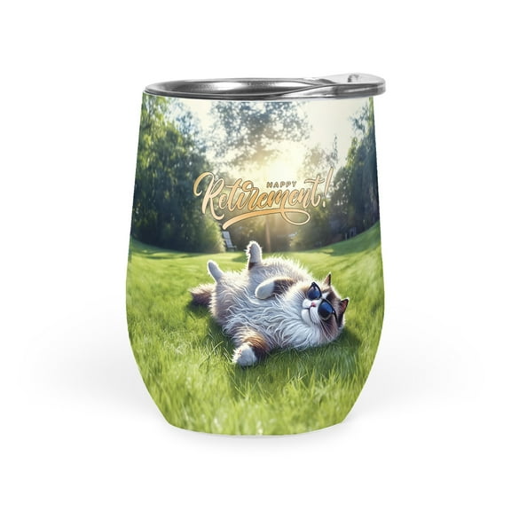 Happy Retirement with Ragdoll Enjoy Life Rest Time 12oz Stainless Steel Wine Tumbler Insulated Cup with Lid Cat Lover Kitten Owner Gifts Idea - 02027