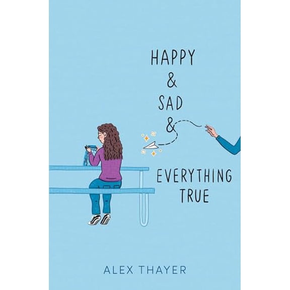 Pre-Owned Happy & Sad & Everything True (Hardcover) 1665955244 9781665955249