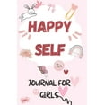 thumbnail image 1 of Happy Self: Journal for girls (Paperback), 1 of 1