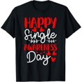 thumbnail image 1 of Happy Single Awareness Day - Funny Anti-Valentines Day T-Shirt, 1 of 4