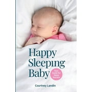Happy Sleeping Baby - Your Guide for Sleep Success, Paperback