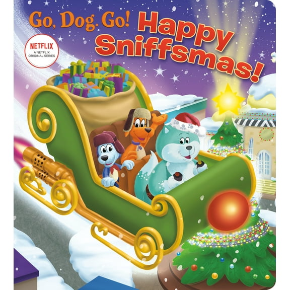 Pre-Owned Happy Sniffsmas! (Netflix: Go, Dog. Go!) (Board book) 0593380797 9780593380796