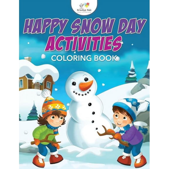 Happy Snow Day Activities Coloring Book, (Paperback)