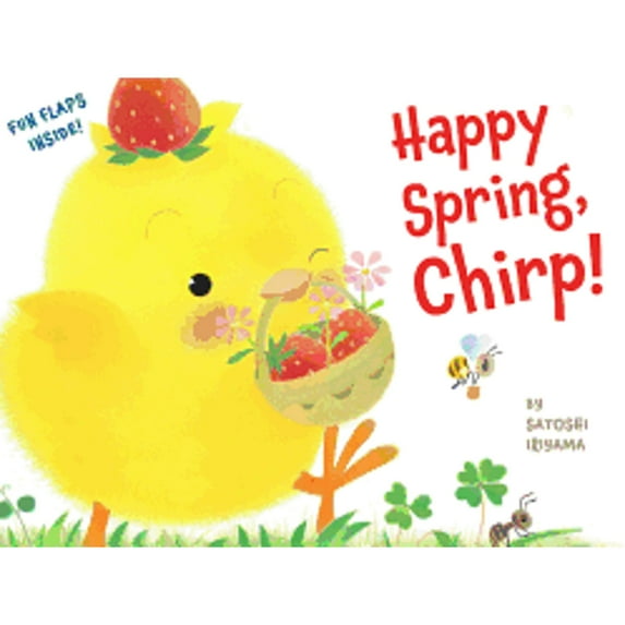 Pre-Owned Happy Spring, Chirp! (Hardcover) 0544361504 9780544361508
