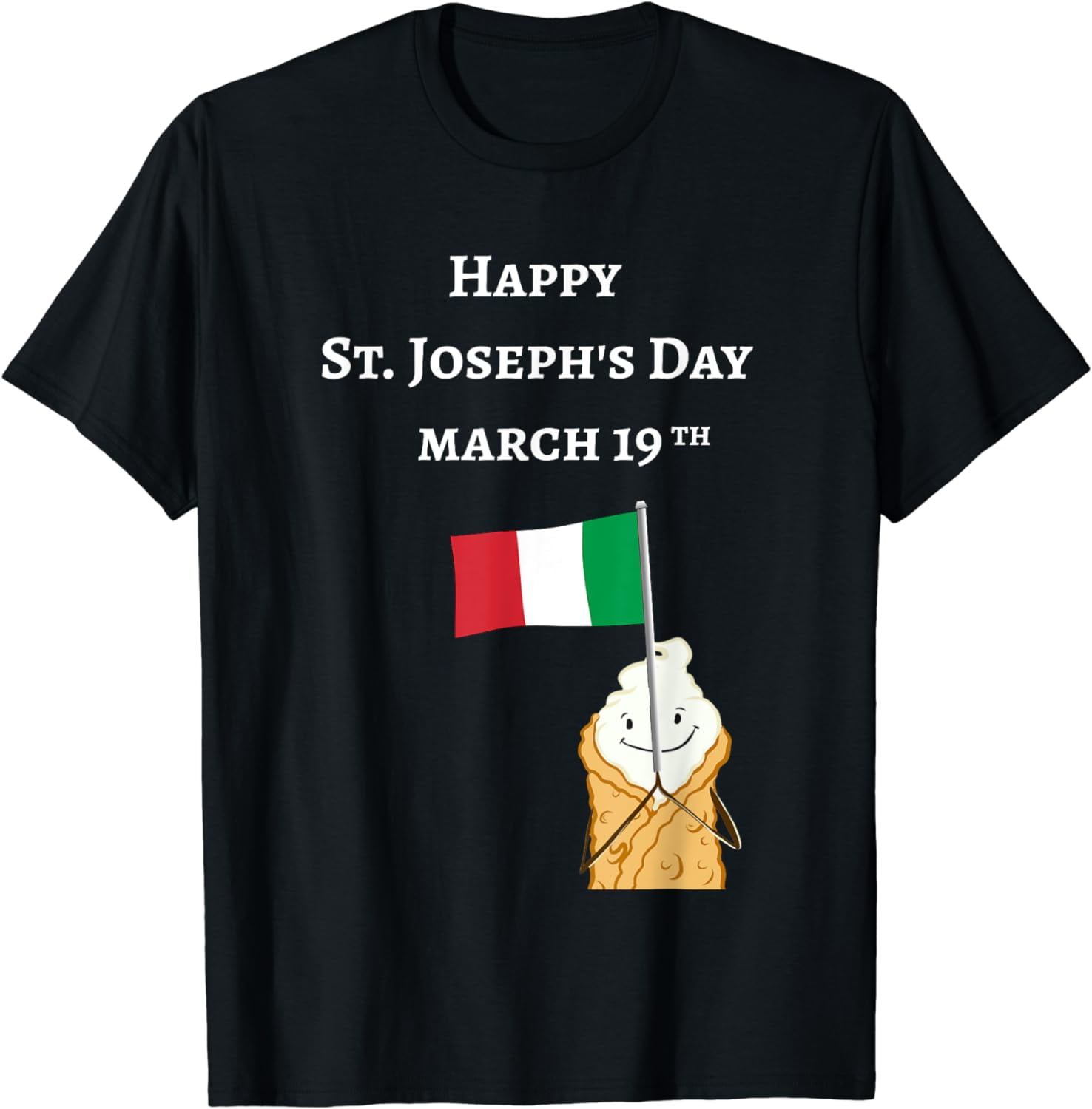 Happy St. Joseph's Day Sicilian Cannoli American Italian TShirt