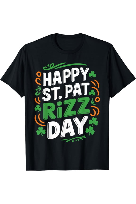 Happy St. Pat Rizz Day 2025 Irish Celebration Tee Irish Birthday Hoodie, Shamrock Sweatshirt, St. Patrick’s Day T-Shirt