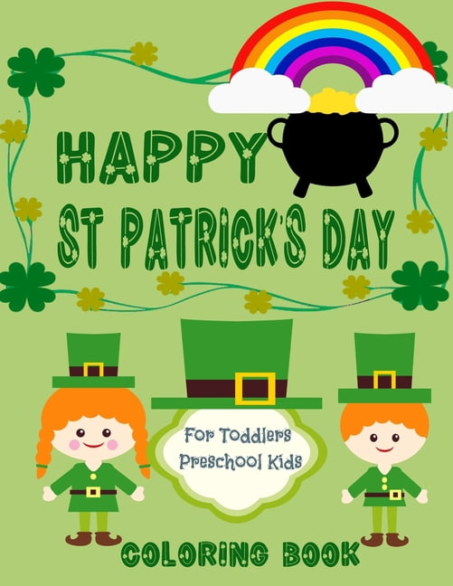 Happy St. Patrick's Day Coloring Book for Toddlers and Preschool kids ...