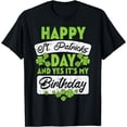 thumbnail image 1 of Happy St Patricks Day Its My Birthday Born Irish Bday Gift T-Shirt, 1 of 3