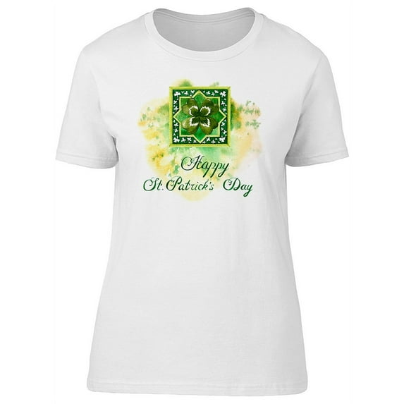 Happy St Patricks, Watercolor T-Shirt Women -Image by Shutterstock, Female Small
