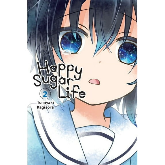 Happy Sugar Life: Happy Sugar Life, Vol. 2 (Series #2) (Paperback)