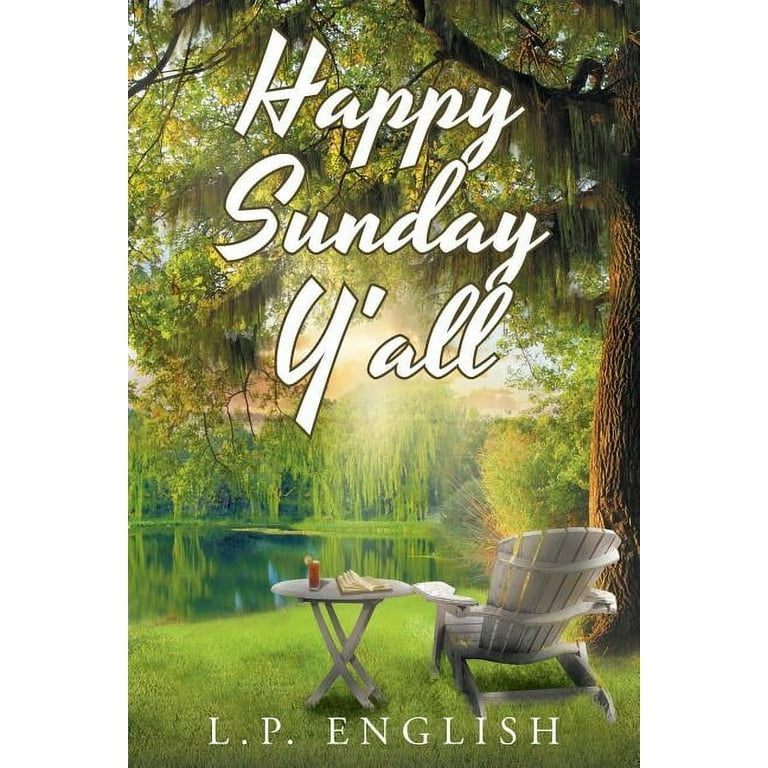 Happy Sunday Y'all, (Paperback) - Walmart.com