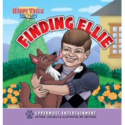 Happy Tails Tell Tales Finding Ellie, Hardcover
