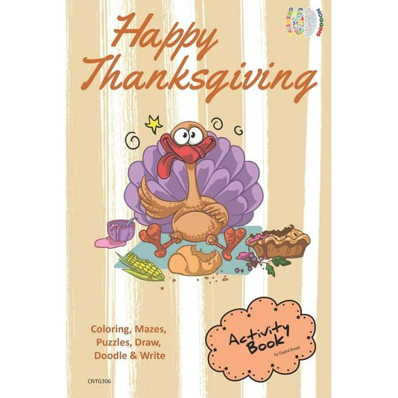 Happy Thanksgiving Activity Book Coloring, Mazes, Puzzles, Draw, Doodle and Write: Creative Noggins for Kids Thanksgivin, (Paperback)