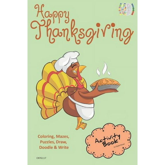 Happy Thanksgiving Activity Book Coloring, Mazes, Puzzles, Draw, Doodle and Write: Creative Noggins for Kids Thanksgivin, (Paperback)