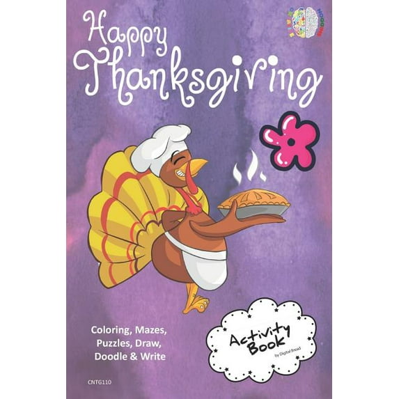 Happy Thanksgiving Activity Book Coloring, Mazes, Puzzles, Draw, Doodle and Write: Creative Noggins for Kids Thanksgivin, (Paperback)