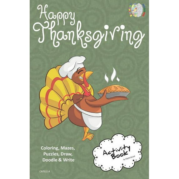 Happy Thanksgiving Activity Book for Creative Noggins: Coloring, Mazes, Puzzles, Draw, Doodle and Write Kids Thanksgivin, (Paperback)