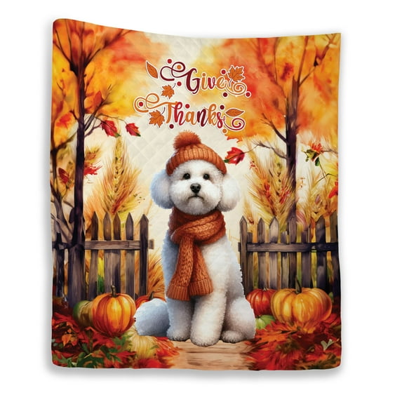 Happy Thanksgiving Bichon Frise Give Thanks Fall Beanie Scarf Welcome Quilt Blanket Bichons Dog Lovers Gifts Idea Cozy Comforter Throw Blanket - 00020