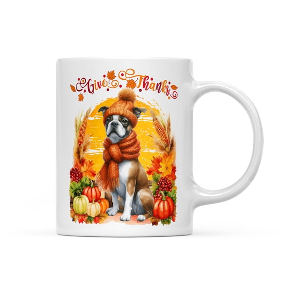 Happy Thanksgiving Boston Terrier Give Thanks Fall Beanie Scarf Welcome Mug Gentleman Dog Lover Gifts Coffee Tea Cup - 00020