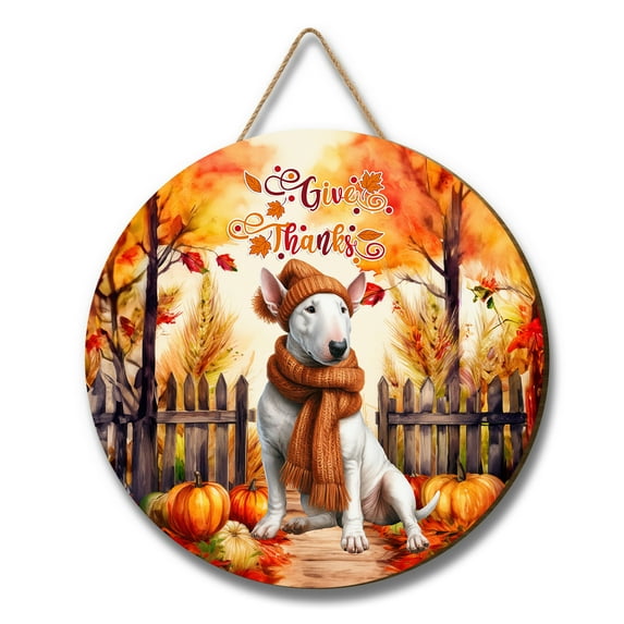 Happy Thanksgiving Bull Terrier Give Thanks Fall Beanie Scarf Welcome Round Wood Sign Bully Dog Lovers Gifts Idea Hanging Wall Home Decor - 00020
